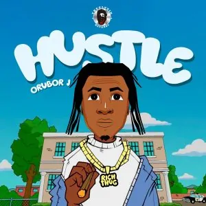 Read more about the article Download Music Mp3:- Orubor J – Hustle