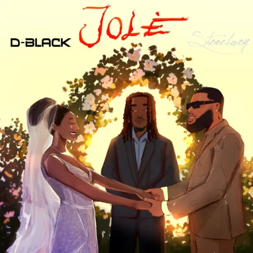 Read more about the article Download Music Mp3:- D-Black – Jole Ft. Stonebwoy | New 2025 Ghanaian Hit Song