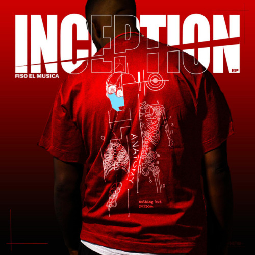 Read more about the article Download Music Mp3:- Fiso El Musica – “INCEPTION” EP