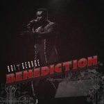 Download Music Mp3:- Boi George – “Benediction” EP
