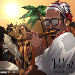 Read more about the article Download Music Mp3:- Possibility – Wait