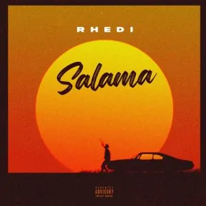 Read more about the article Download Music Mp3:- Rhedi – Salama