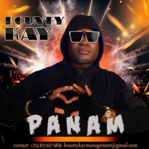 Read more about the article Download Music Mp3:- Bounty Kay – Panam