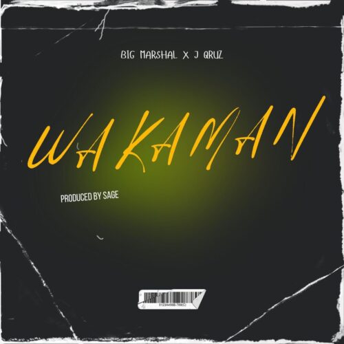 You are currently viewing Download Music Mp3:- Big Marshal – Waka Man Ft Jay Qruz