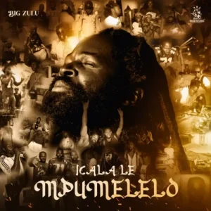 Read more about the article Download Music Mp3:- Big Zulu – Sisu Som’Hambi Ft. Zakwe & Siya Ntuli