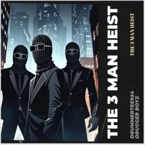 Read more about the article DrummeRTee924 & Drugger Boyz – The 3 Men Heist EP