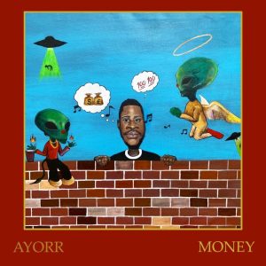 Read more about the article Download Music Mp3:- Ayorr – Money