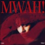 Download Mp3:- Lojay & Odeal – Mwah!