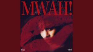 Read more about the article Download Mp3:- Lojay & Odeal – Mwah!