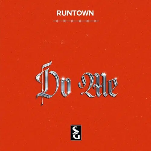 You are currently viewing Download Music Mp3:- Runtown – Do Me