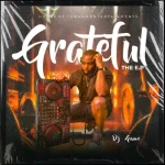 Read more about the article DJ GAME – GRATEFUL E.P