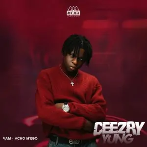 Read more about the article Download Music Mp3:- Ceezay Yung – 4AM + Acho M’Ego