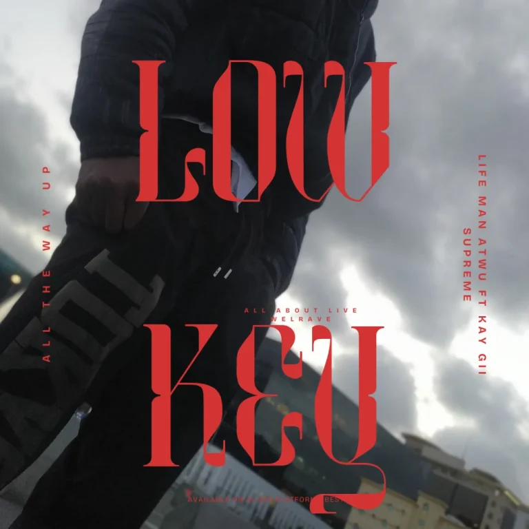 Read more about the article Download Music Mp3:- Life Man Atwu Ft. Kay Gii Supreme – Low Key