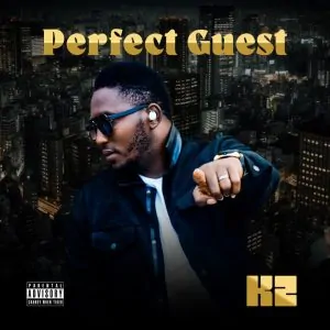 Read more about the article Download Music Mp3:- Ktwo – Perfect Guest