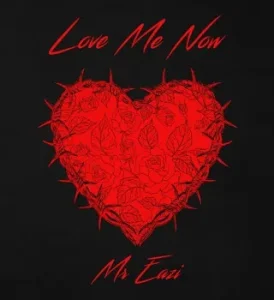 Read more about the article Download Music Mp3:- Mr Eazi – Love Me Now