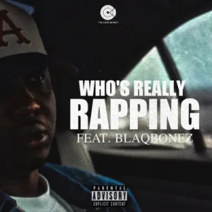 Read more about the article A-Q Ft. Blaqbonez – Who’s Really Rapping
