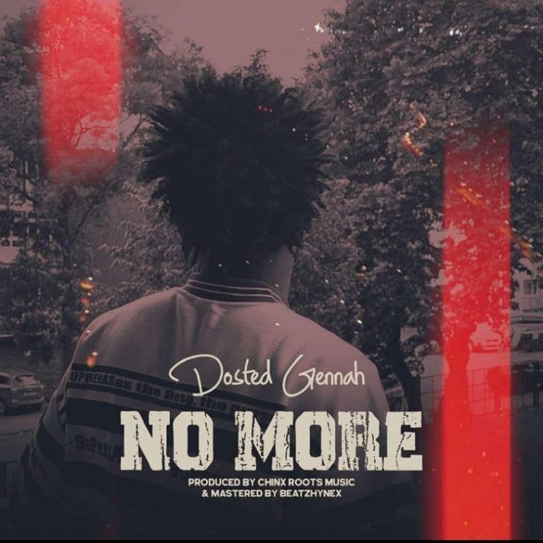 Read more about the article Download Music Mp3:- Dosted Gennah – No More