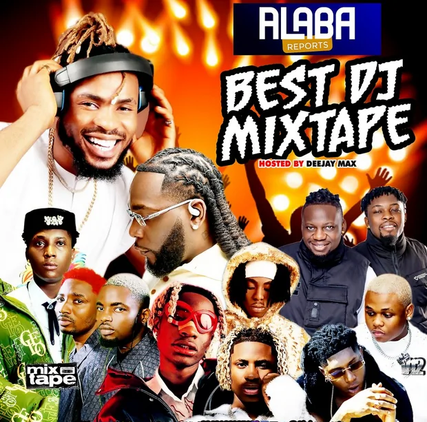 Read more about the article Download Mixtape Mp3:- Alabareports Promotions Ft DJ Max Aka King Of DJs – Best Of DJS Mixtape