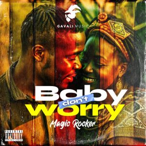 Read more about the article Magic Rocker – Baby Don’t Worry