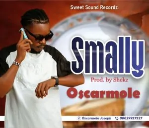 Read more about the article Download Music Mp3:- Oscarmole – Smally