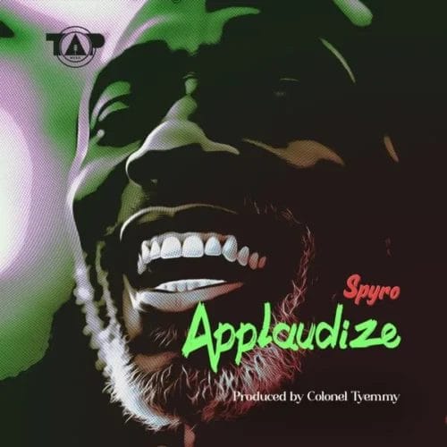 Read more about the article Download Music Mp3:- Spyro – Applaudize