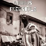 Read more about the article Vector Ft. AlhajiDickson – ABORUS (Freestyle)