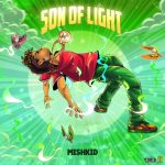 Read more about the article Mishkid Set to Release New Album Son Of Light, July 24th 2025