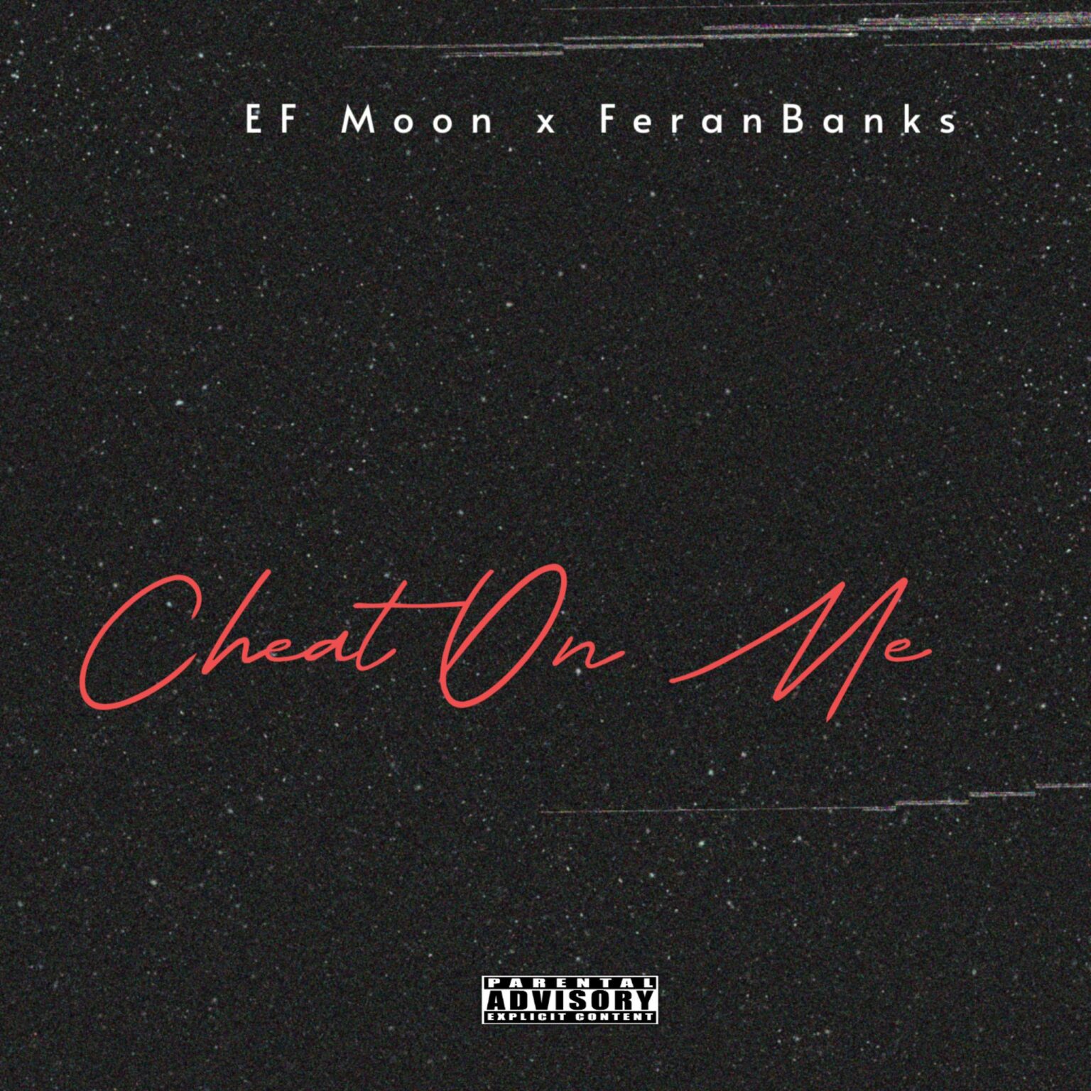 Read more about the article Ef Moon’s “Cheat on Me” Ft. Feranbanks Sparks Wave Of Praise And Wide Acclaim