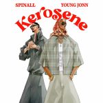 Read more about the article Spinall Ft. Young Jonn – Kerosene