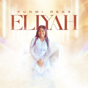 Read more about the article [Video] Eliyah – Funmi Reks