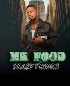 Read more about the article Download Music Mp3:- Mr Food – Crazy Thinz