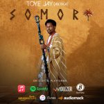 Toye Jay – SOMORI