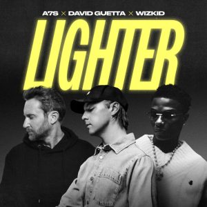 Read more about the article A7S Ft. David Guetta & Wizkid – Lighter (Wizkid Extended)