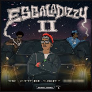 Read more about the article Ayra Starr, Shallipopi & Zlatan Power Mavo’s Escaladizzy II To 1M Streams