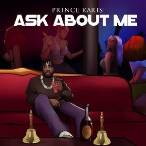 Read more about the article Prince Karis – Ask About Me