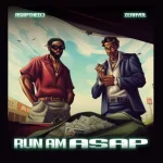 ASAPTheDj & ZerryDL Team Up For Street Anthem “Run Am ASAP”