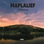 Download Music Mp3:- Popmavn – Maplalief