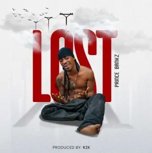 Read more about the article Download Music Mp3:- Prince Bankz – Lost