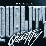 Read more about the article Polo G – Quality Over Quantity