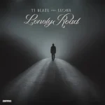 Read more about the article T.I Blaze & Llona – Lonely Road