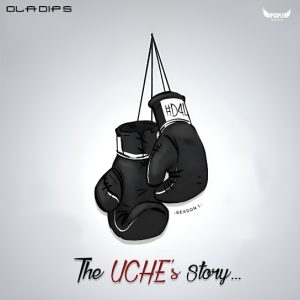 Read more about the article Oladips – The UCHE’s Story EP