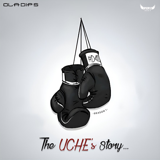 Read more about the article Oladips – The UCHE’s Story EP
