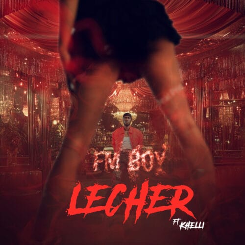Read more about the article Fm Boy Ft. Khelli – Lecher