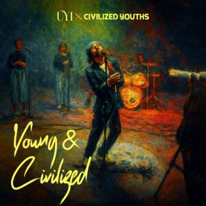 Read more about the article UYI – “Young & Civilized” Ft. Civilized Youths