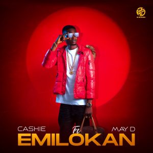 Read more about the article Cashie – “Emilokan” Ft. May D