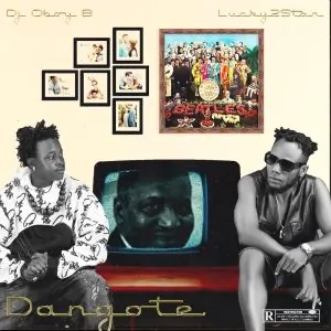 You are currently viewing Download Music Mp3:- DJ Oboy B – Dangote Ft. Lucky2star