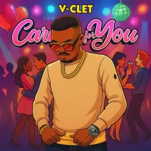 Read more about the article Download Music Mp3:- V-Clet – Care For You