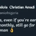Even If You Are Earning N2m Monthly, Still Go For a ‘Providing Man’ – Nigerian Man Advises Ladies