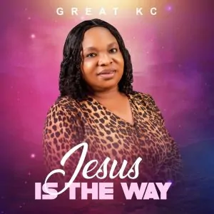 Read more about the article Great KC – Jesus Is The Way