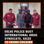 Delhi Police Bust Nigerian Drug Syndicate; Arrest Two With Cocaine And MDMA